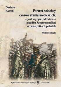 Okładka: Portret szlachty czasów stanisławowskich, epoki kryzysu, odrodzenia i upadku Rzeczypospolitej w pamiętnikach polskich. Wyd. 2
