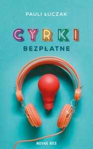 Okładka: Cyrki bezpłatne