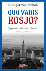 Okładka: Quo vadis, Rosjo?. Spojrzenie ambasadora Niemiec