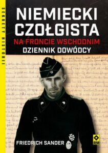 Okładka: Niemiecki czołgista na froncie wschodnim. Dziennik dowódcy