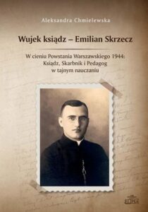 Okładka: Wujek ksiądz - Emilian Skrzecz