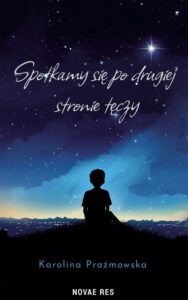 Okładka: Spotkamy się po drugiej stronie tęczy