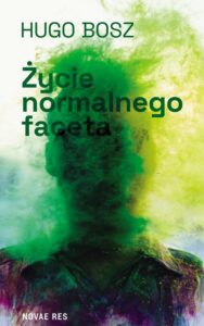 Okładka: Życie normalnego faceta