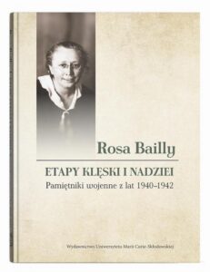Okładka: Rosa Bailly Etapy klęski i nadziei. Pamiętniki wojenne z lat 1940-1942