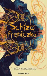 Okładka: Schizofreniczka