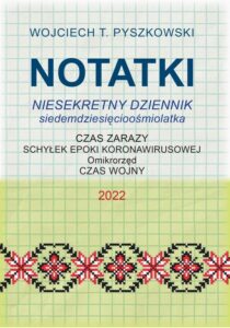 Okładka: Notatki 2022 Niesekretny dziennik siedemdziesięcioośmiolatka