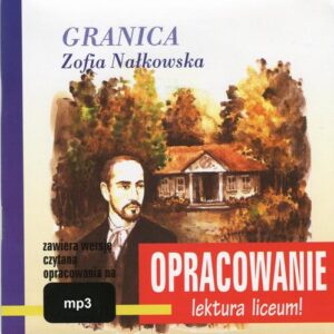 Okładka: Zofia Nałkowska "Granica" - opracowanie