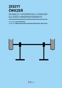 Okładka: Zeszyt ćwiczeń do analizy i interpretacji literatury dla szkół ponadpodstawowych