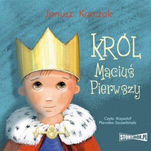Okładka: Król Maciuś Pierwszy