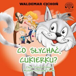 Okładka: Co słychać, Cukierku?