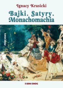 Okładka: Bajki Satyry Monachomachia