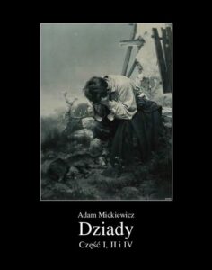 Okładka: Dziady. Część I, II i IV