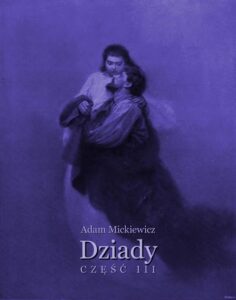 Okładka: Dziady część 3