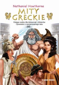 Okładka: Mity greckie. Nathaniel Hawthorne