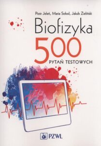 Okładka: Biofizyka. 500 pytań testowych
