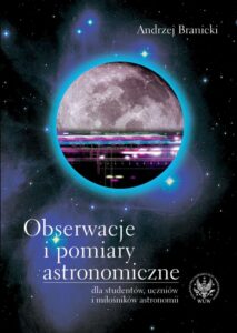 Okładka: Obserwacje i pomiary astronomiczne dla studentów, uczniów i miłośników astronomii
