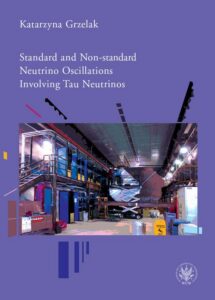 Okładka: Standard and Non-standard Neutrino Oscillations Involving Tau Neutrinos