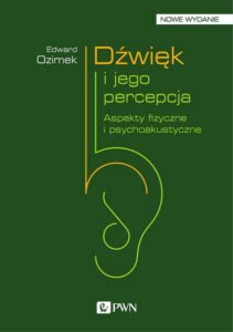 Okładka: Dźwięk i jego percepcja. Aspekty fizyczne i psychoakustyczne