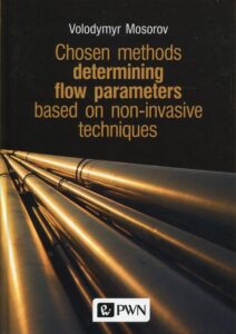 Okładka: Chosen methods determining flow parameters based on non-invasive techniques