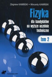 Okładka: Fizyka dla kandydatów na wyższe uczelnie techniczne Tom 2