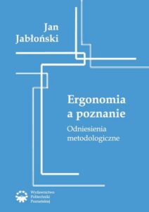 Okładka: Ergonomia a poznanie. Odniesienia metodologiczne