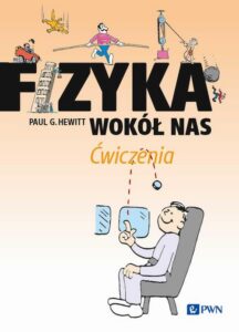 Okładka: Fizyka wokół nas Ćwiczenia