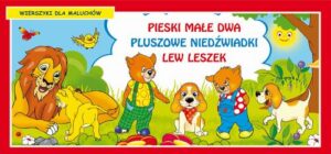 Okładka: Pieski małe dwa Pluszowe niedźwiadki Lew Leszek Wierszyki dla maluchów