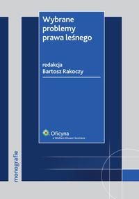 Okładka: Wybrane problemy prawa leśnego
