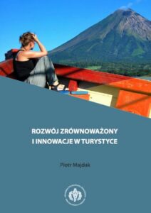 Okładka: Rozwój zrównoważony i innowacje w turystyce