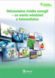 Okładka: Odnawialne źródła energii – co warto wiedzieć o fotowoltaice