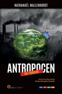 Okładka: Antropocen bez tajemnic