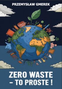 Okładka: Zero waste – To proste !