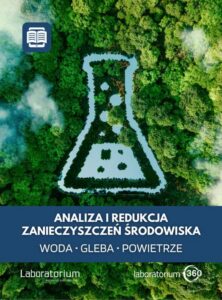Okładka: Analiza i redukcja zanieczyszczeń środowiska. Woda - gleba - powietrze