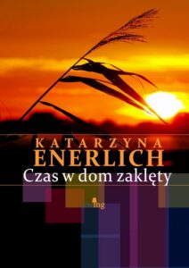 Okładka: Czas w dom zaklęty