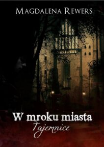 Okładka: W mroku miasta. Tajemnice