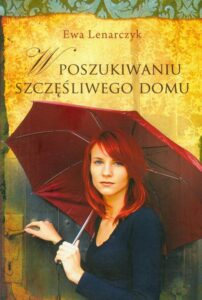 Okładka: W poszukiwaniu szczęśliwego domu