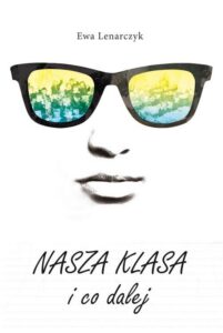 Okładka: Nasza klasa i co dalej