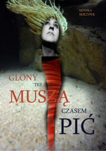Okładka: Glony też muszą czasem pić
