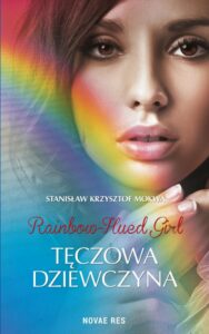Okładka: Rainbow-Hued Girl - Tęczowa Dziewczyna