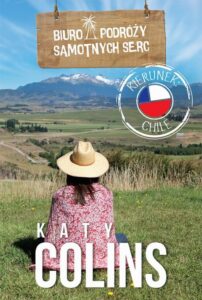 Okładka: Biuro Podróży Samotnych Serc. Kierunek: Chile