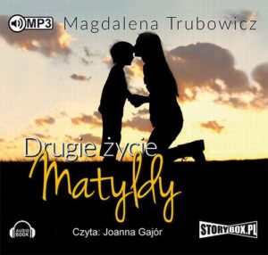 Okładka: Drugie życie Matyldy