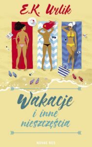 Okładka: Wakacje i inne nieszczęścia