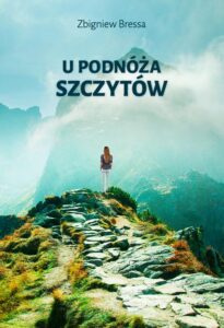 Okładka: U podnóża szczytów