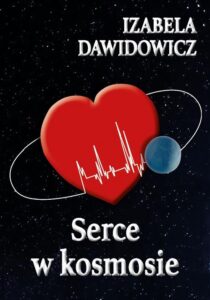 Okładka: Serce w kosmosie