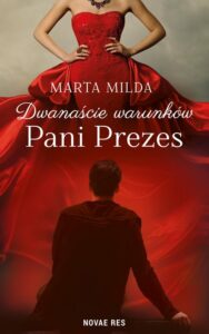 Okładka: Dwanaście warunków Pani Prezes