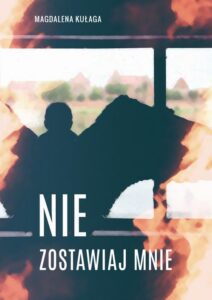 Okładka: Nie zostawiaj mnie