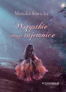 Okładka: Wszystkie nasze tajemnice