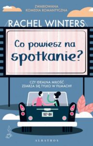 Okładka: CO POWIESZ NA SPOTKANIE?