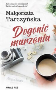 Okładka: Dogonić marzenia
