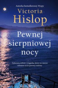 Okładka: PEWNEJ SIERPNIOWEJ NOCY